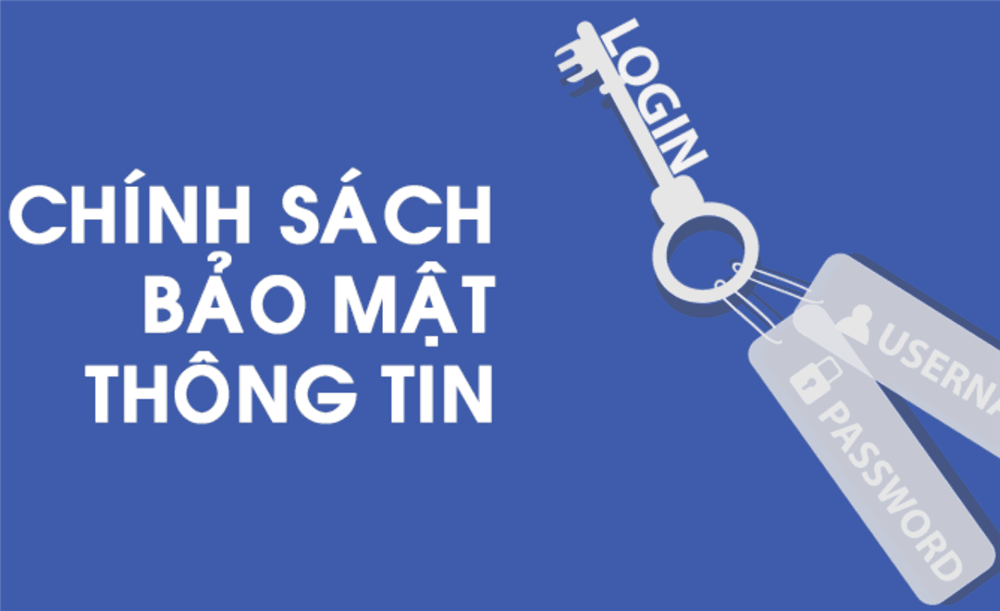 Chính sách bảo mật thông tin